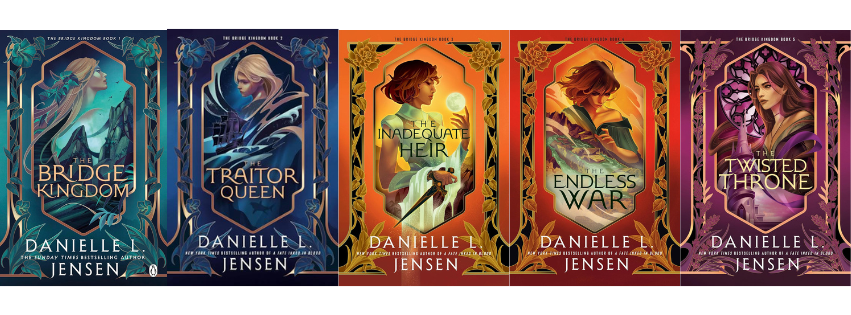 The Bridge Kingdom Series by Danielle L. Jensen