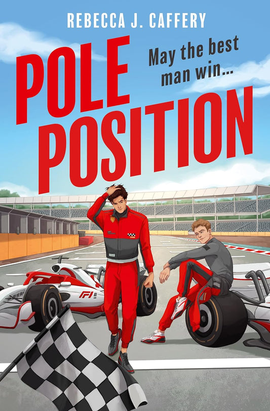 Pole Position Book by Rebecca J. Caffery