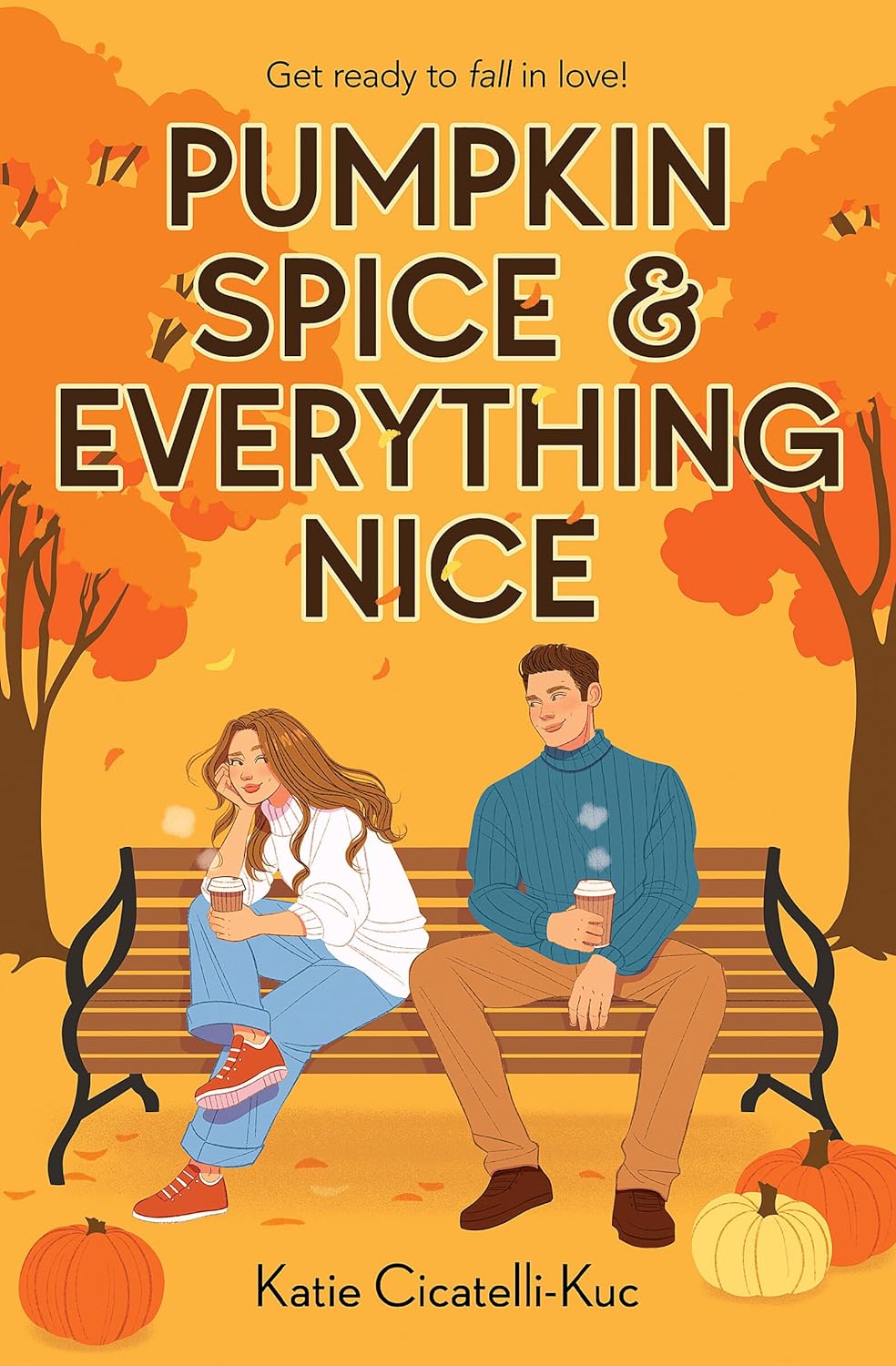 Pumpkin Spice & Everything Nice Book by Katie Cicatelli-Kuc