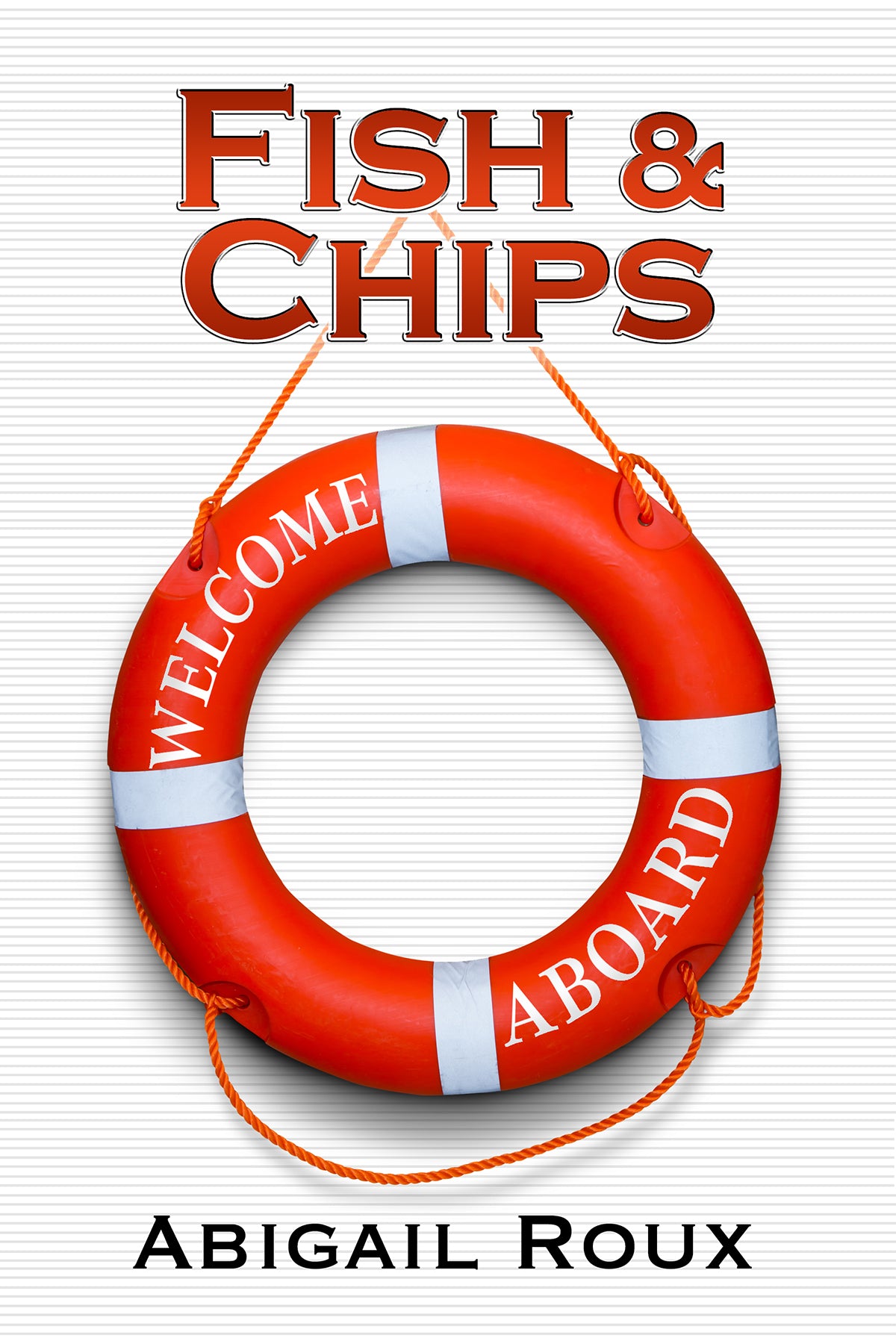 Fish & Chips Book by Abigail Roux