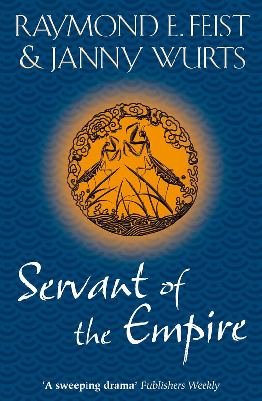 Servant of the Empire Novel by Janny Wurts and Raymond E. Feist