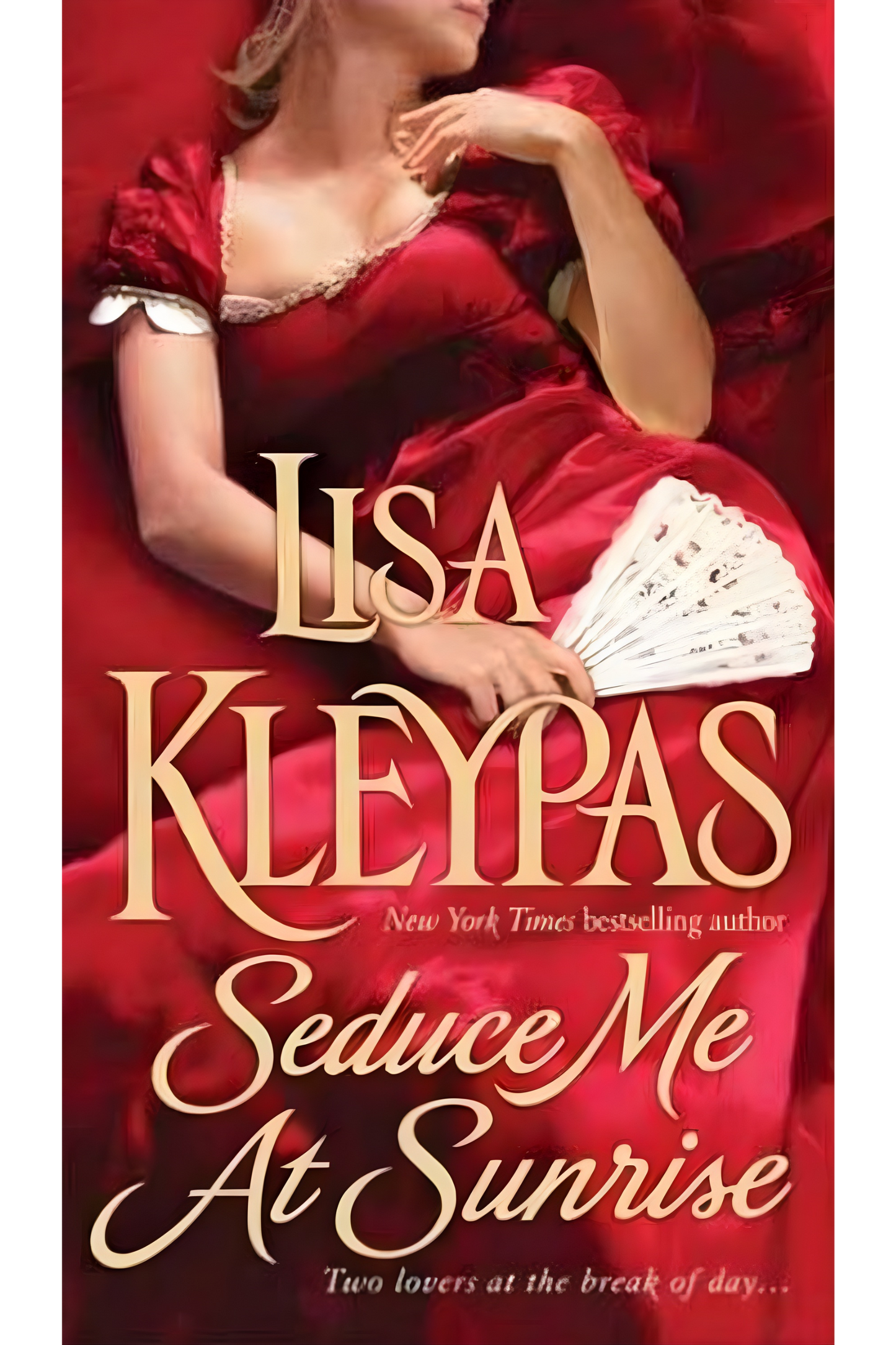 Seduce Me at Sunrise (The Hathaways, Book 2) by Lisa Kleypas