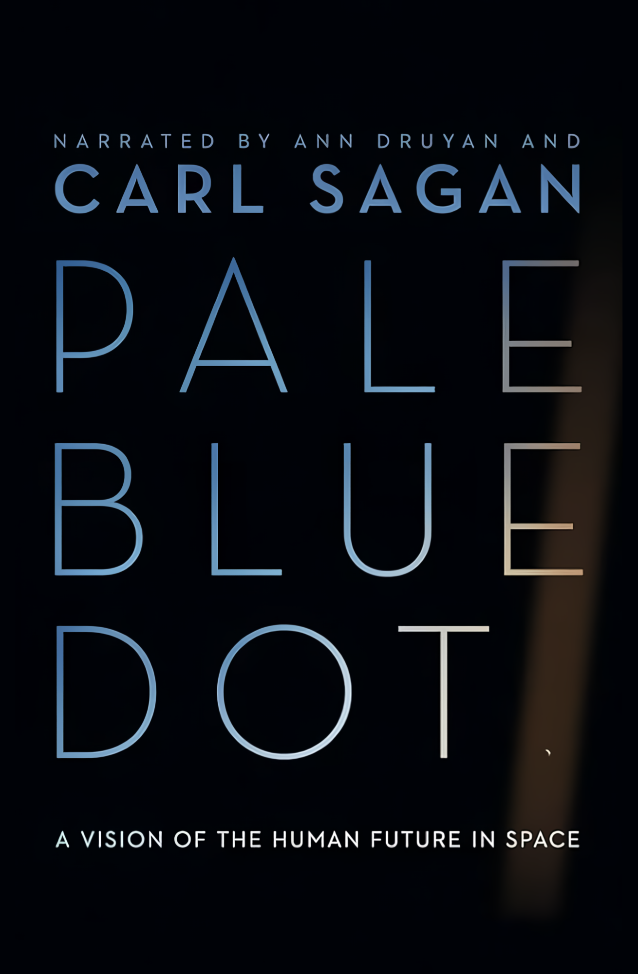 Pale Blue Dot: A Vision of the Human Future in Space Book by Carl Sagan