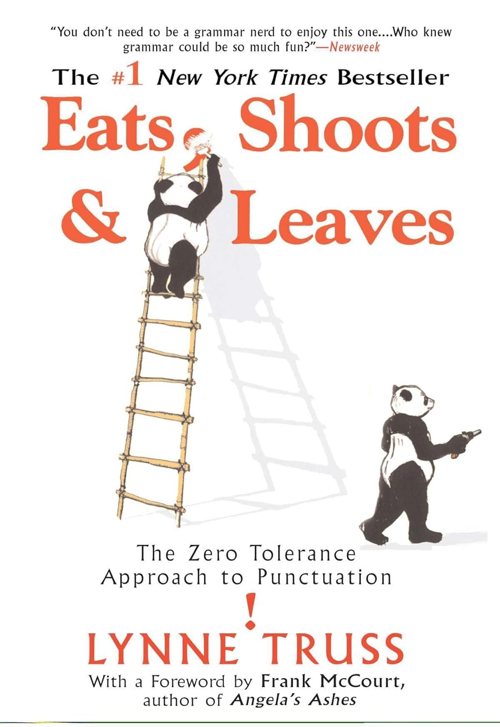 Eats, Shoots & Leaves: The Zero Tolerance Approach to Punctuation Book by Lynne Truss