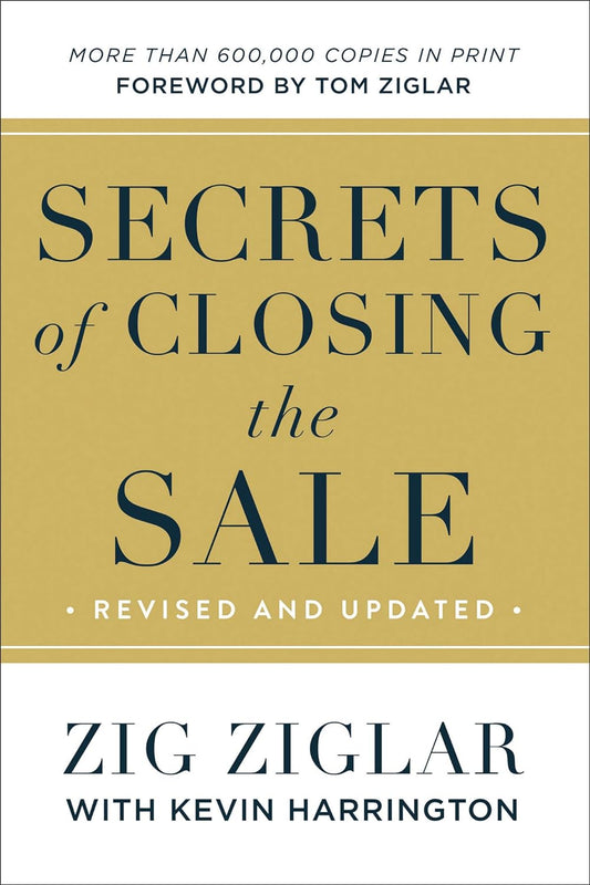 Secrets of Closing the Sale Book by Zig Ziglar