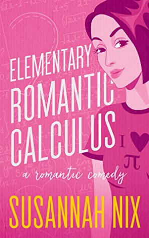 Elementary Romantic Calculus Book by Susannah Nix