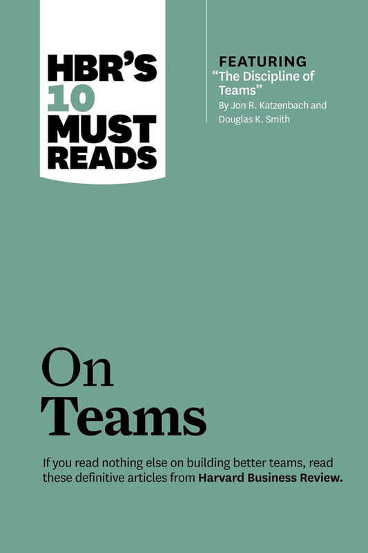 HBR's 10 Must Reads on Teams Book by Harvard Business Review