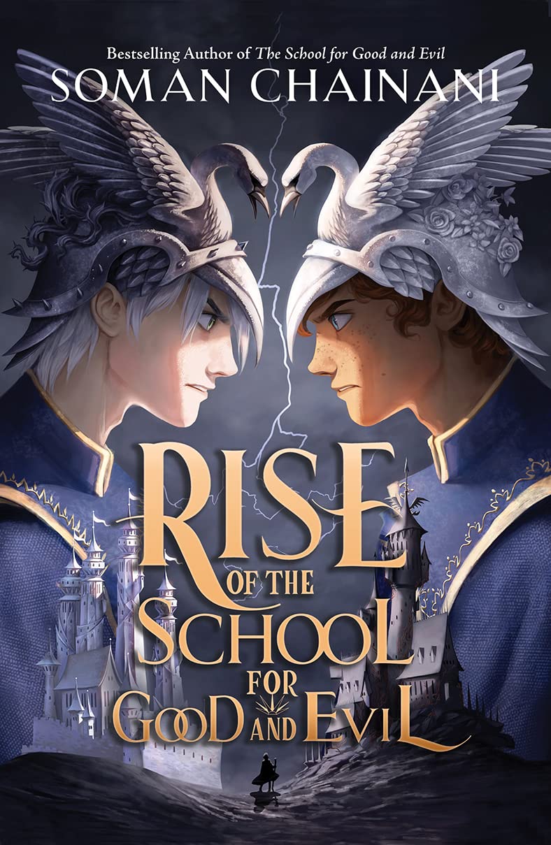 Rise of the School for Good and Evil Book by Soman Chainani