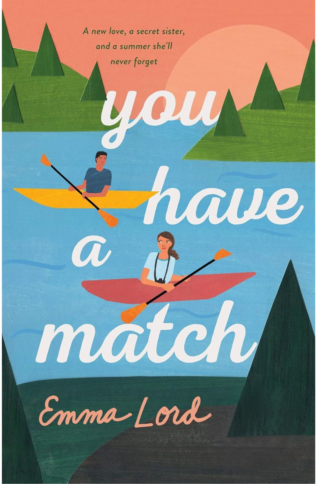 You Have a Match: A Novel Book by Emma Lord