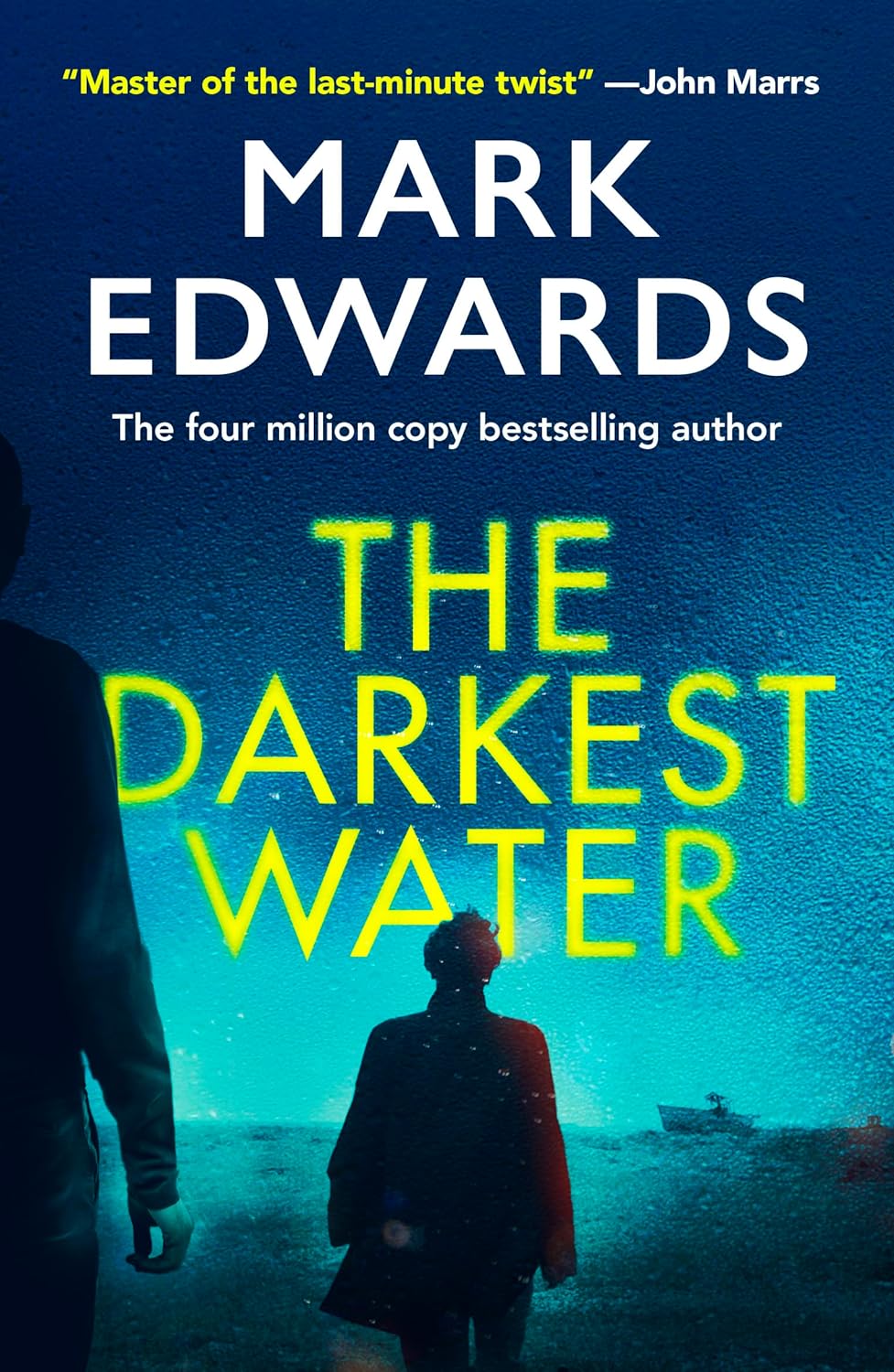 The Darkest Water Book by Mark A. Edwards