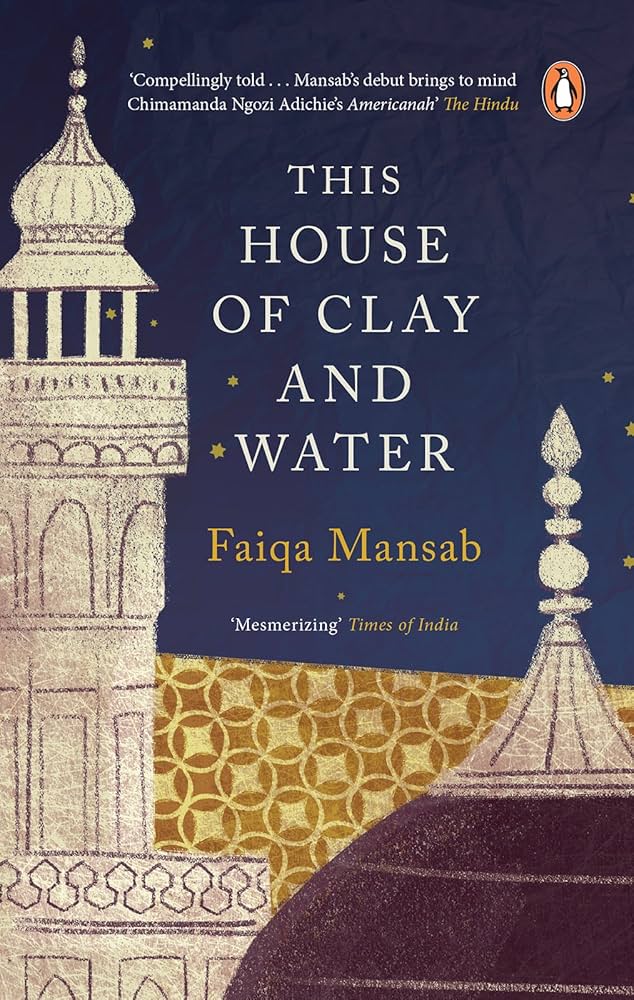 This House of Clay and Water Book by Faiqa Mansab