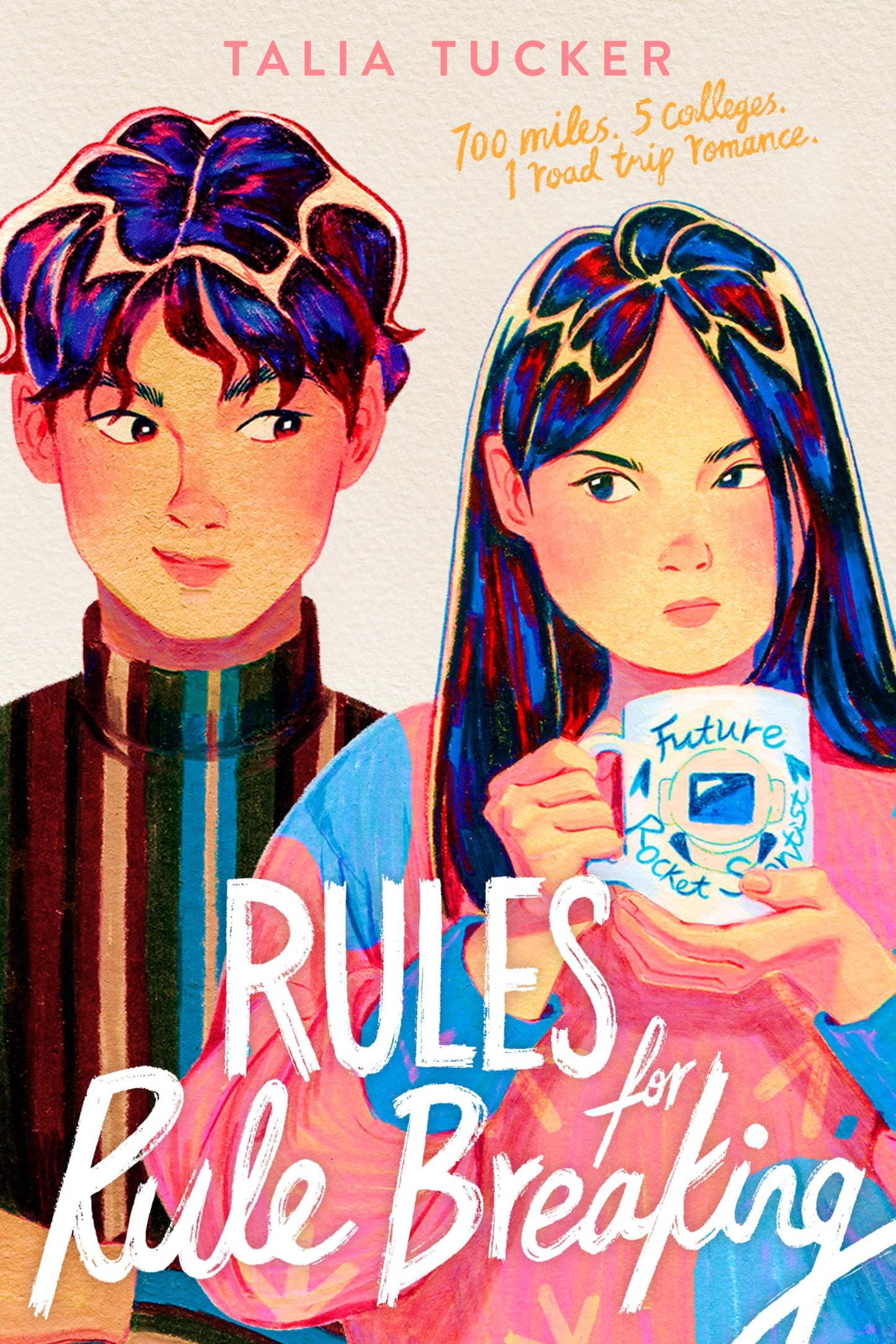 Rules for Rule Breaking Book by Talia Tucker