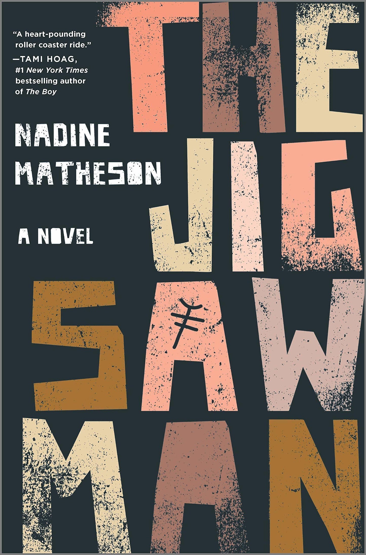 The Jigsaw Man: A Novel Book by Nadine Matheson