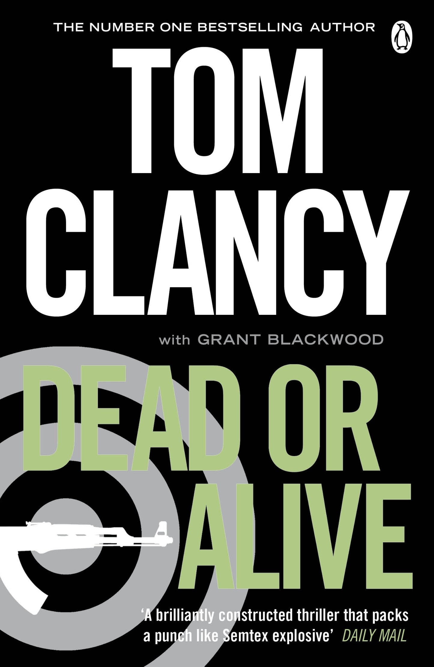 Dead or Alive Novel by Grant Blackwood and Tom Clancy