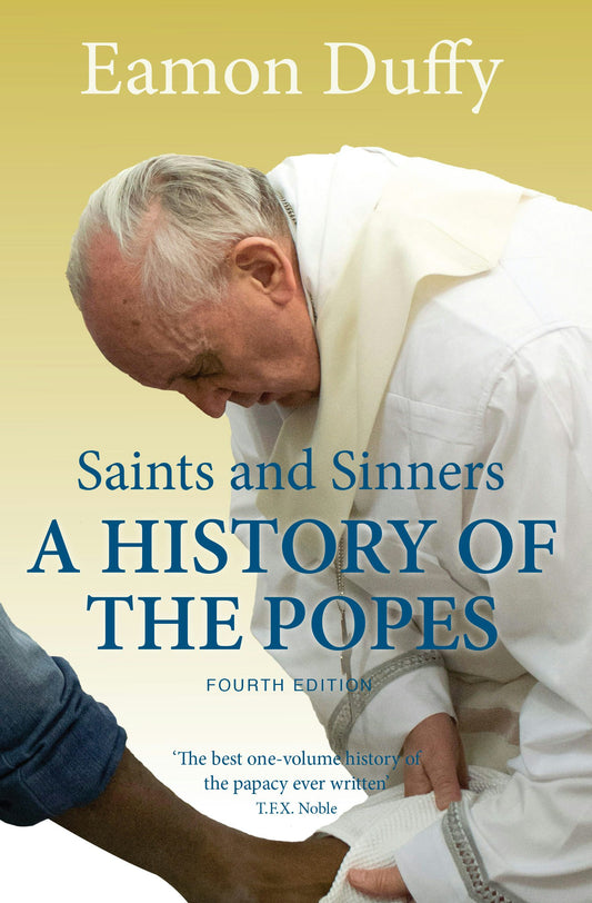 Saints and Sinners: A History of the Popes Book by Eamon Duffy
