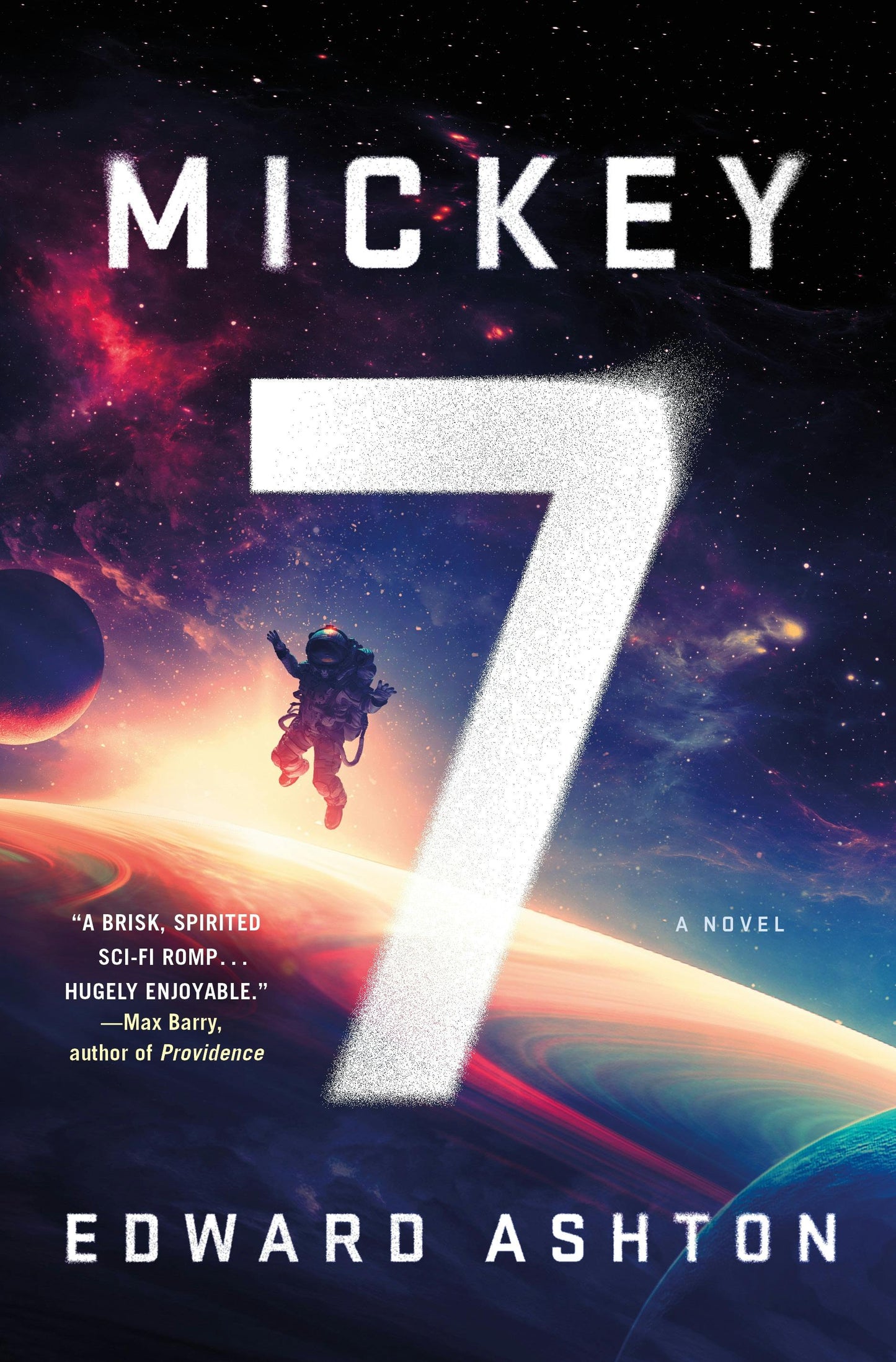 Mickey 7 Novel by Ashton Edward