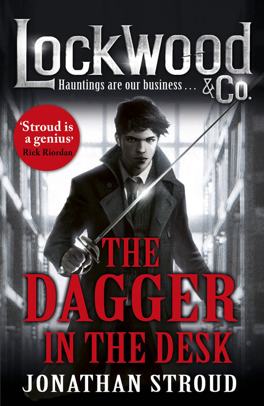 Lockwood & Co: The Dagger in the Desk Book by Jonathan Stroud
