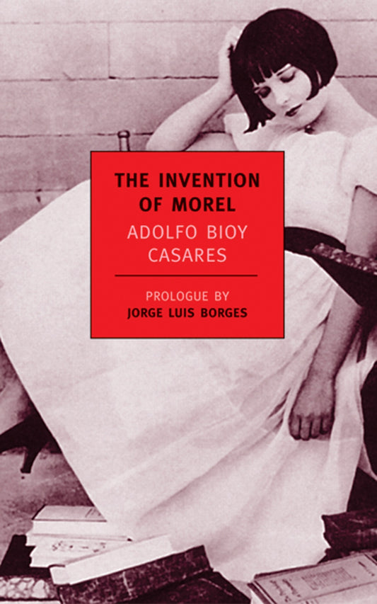 The Invention of Morel Novel by Adolfo Bioy Casares
