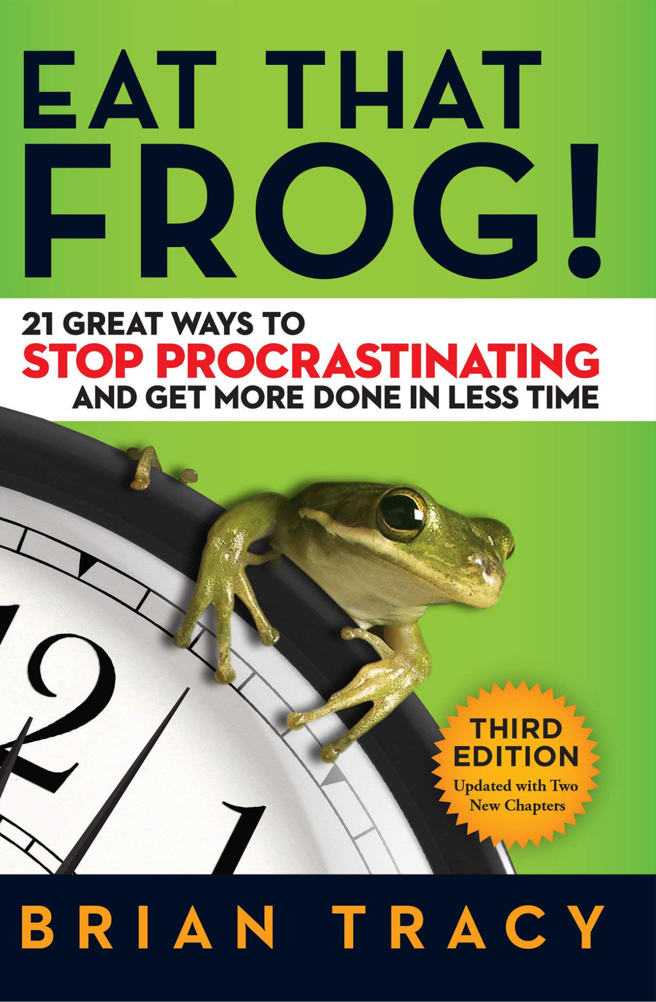 Eat That Frog by Brian Tracy