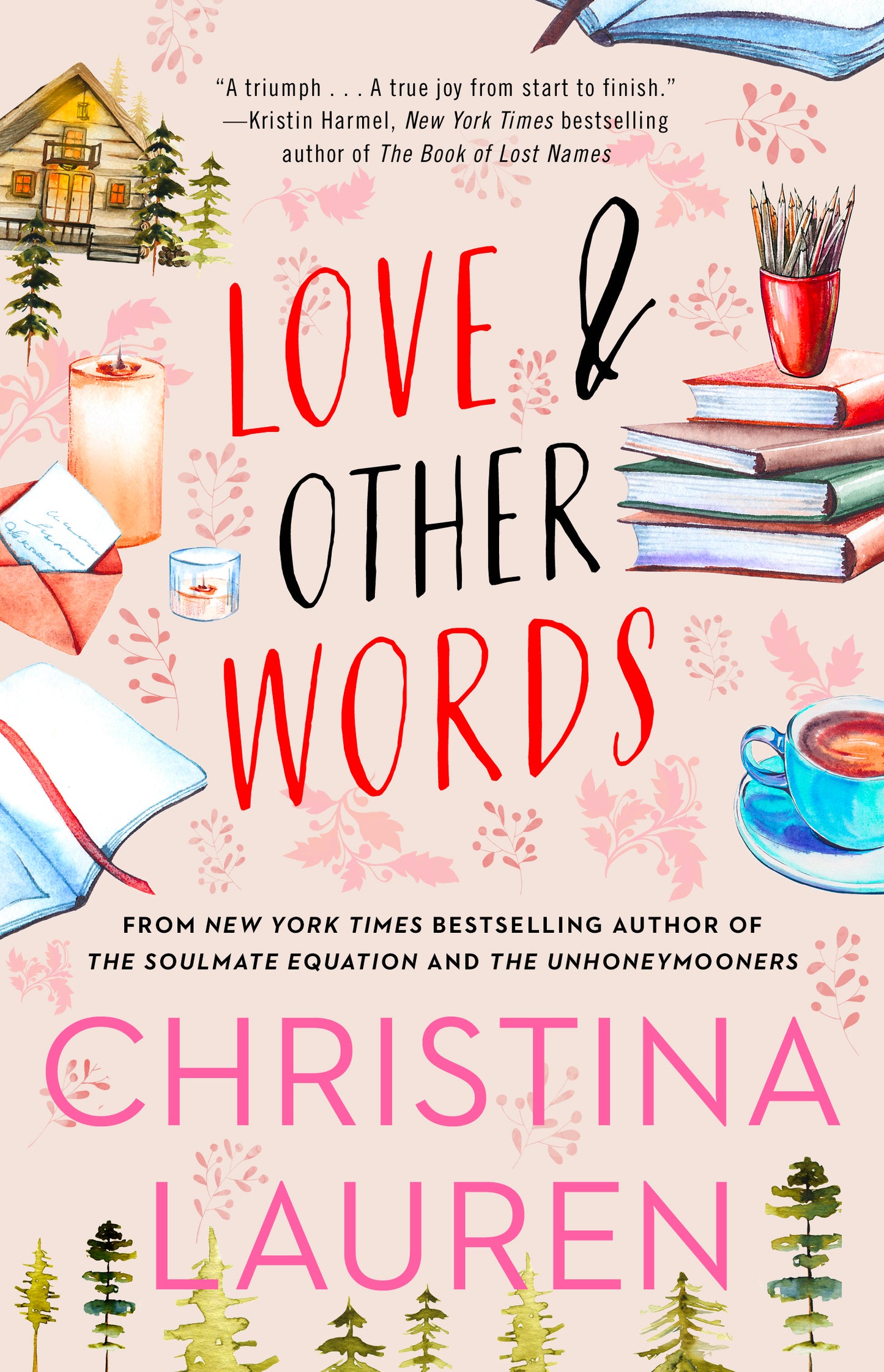 Love and Other Words by Christina Lauren