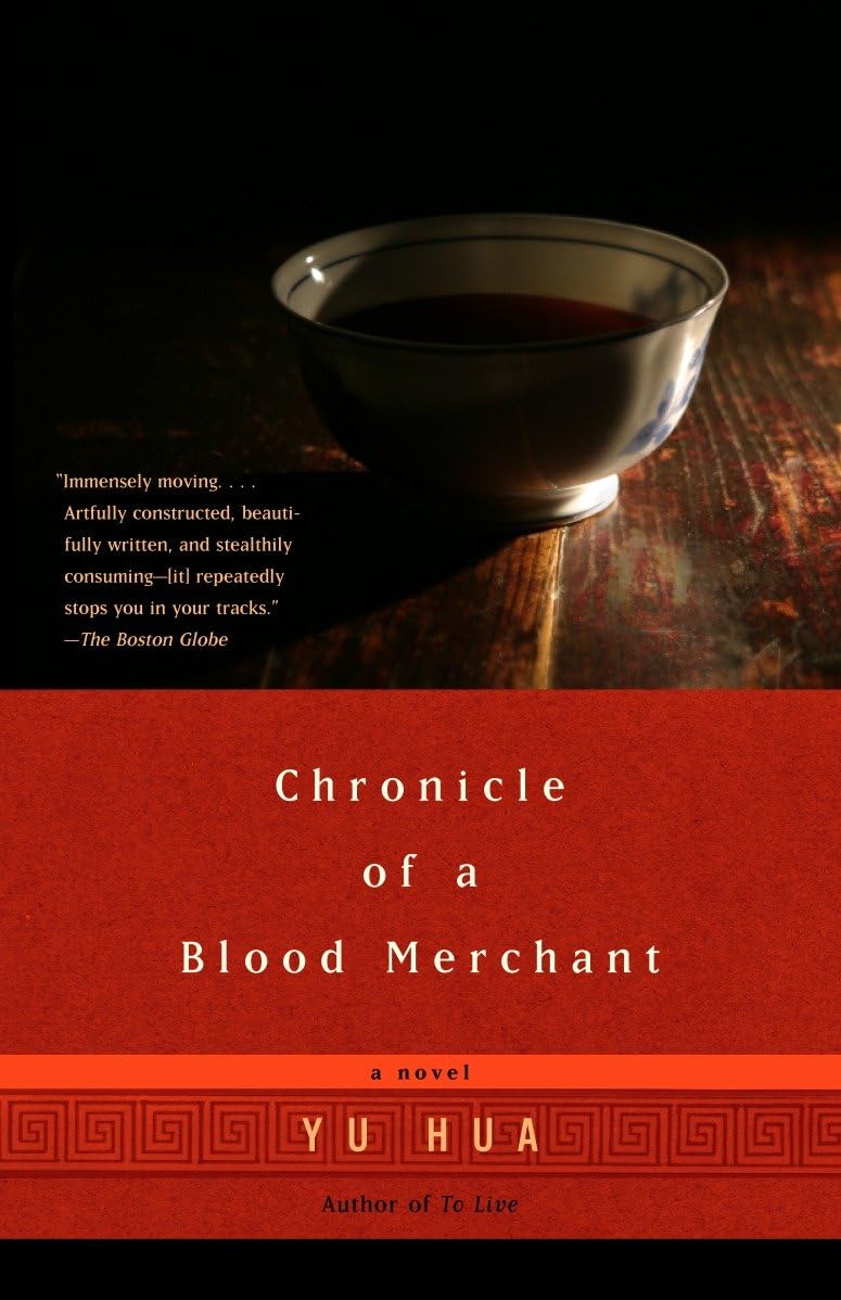 Chronicle of a Blood Merchant Novel by Yu Hua