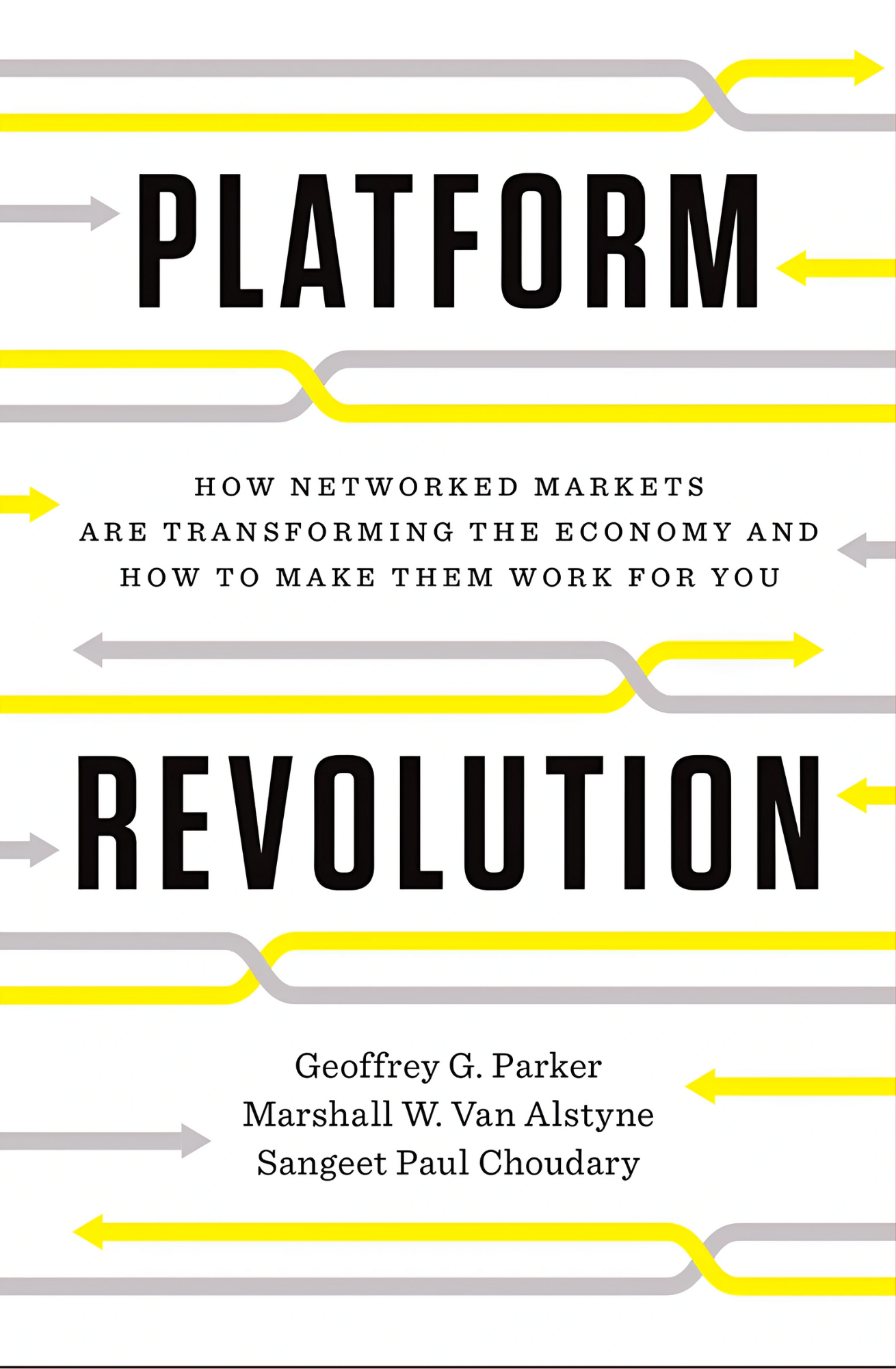 Platform Revolution by Geoffrey G. Parker