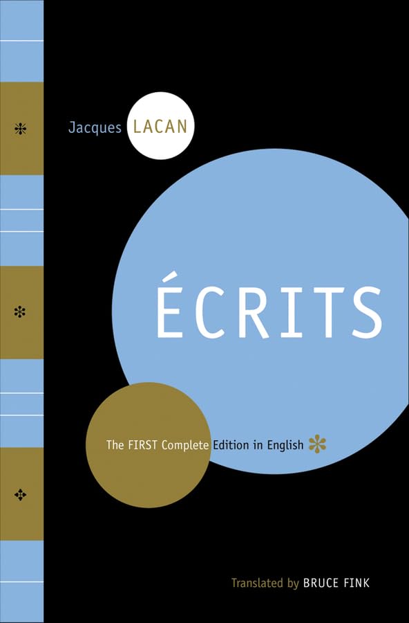 Écrits: The First Complete Edition in English by Jacques Lacan