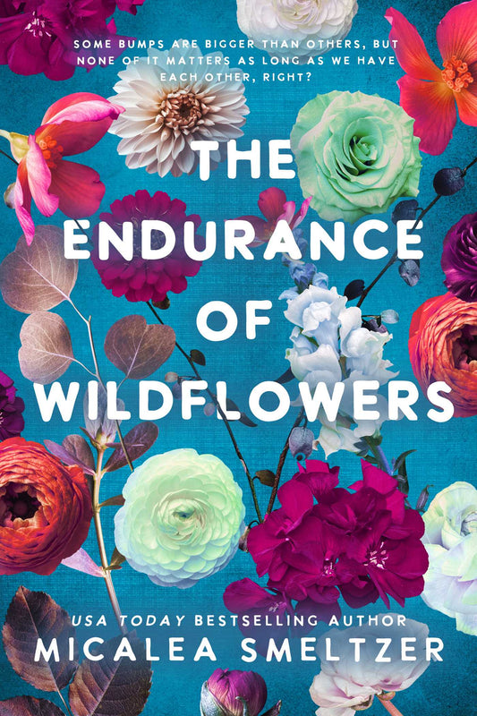 Endurance of Wildflowers Book by Micalea Smeltzer