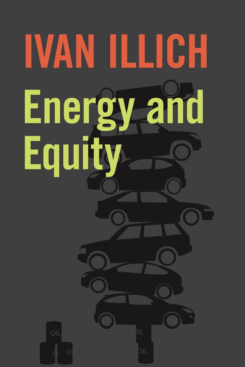 Energy and Equity by Ivan Illich