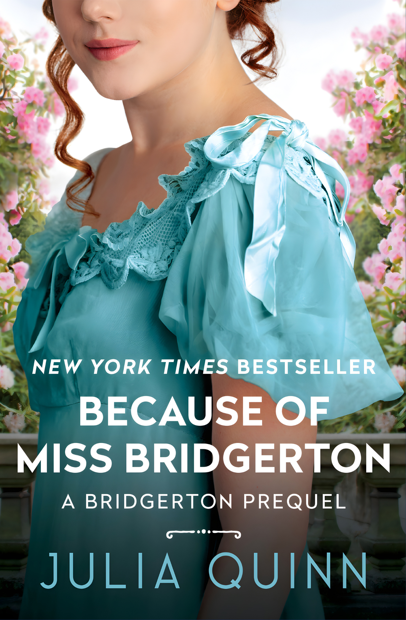 Because of Miss Bridgerton Book by Julia Quinn