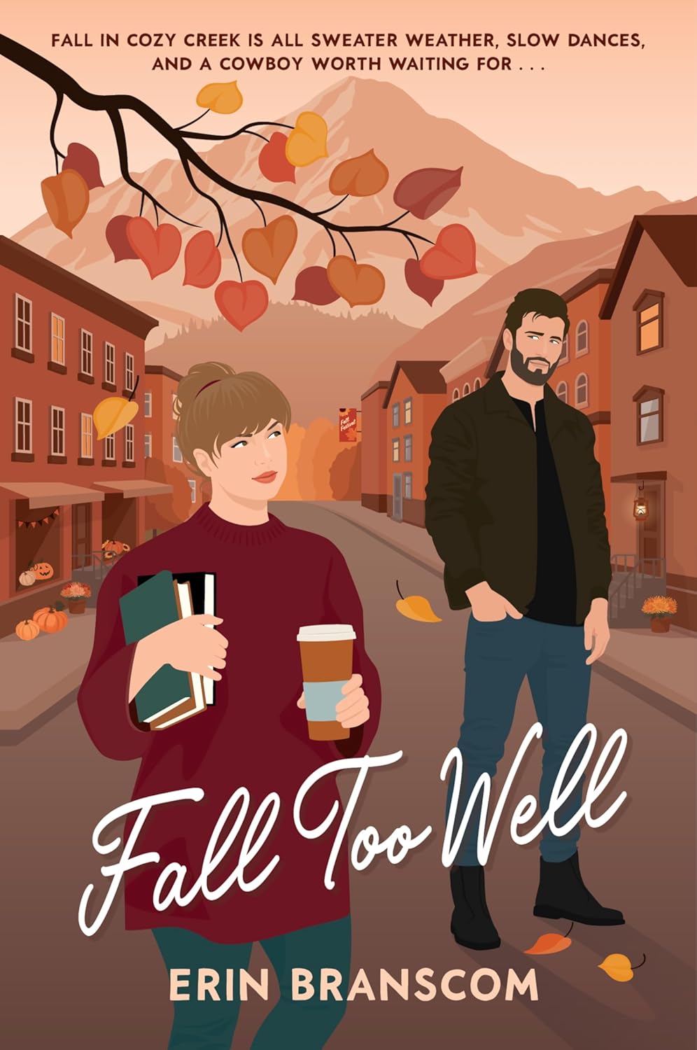 Fall Too Well
Book by Erin Branscom
