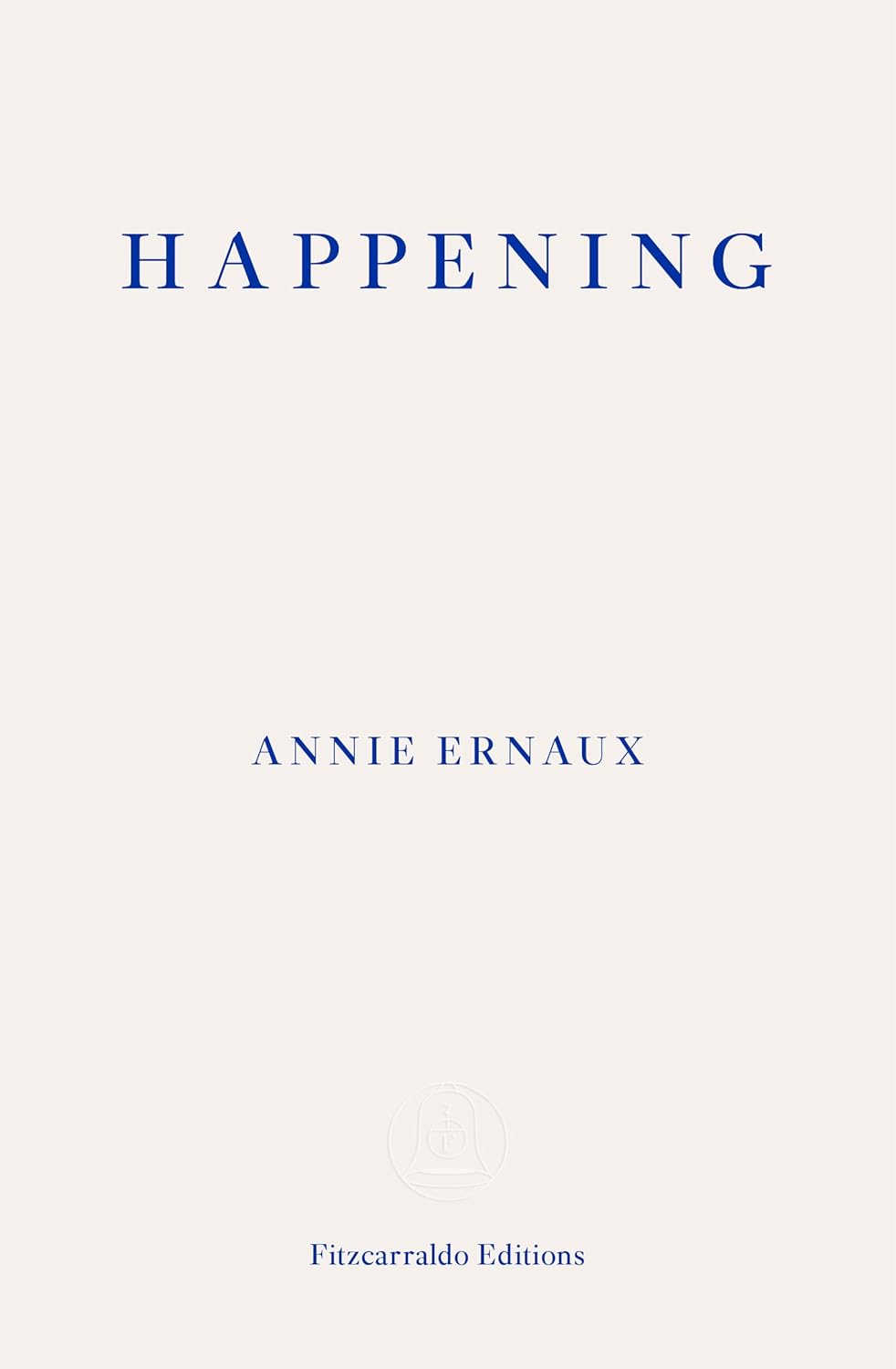 Happening Book by Annie Ernaux