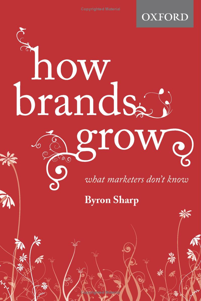 How Brands Grow: What Marketers Don't Know Book by Byron Sharp – Book Owls bd