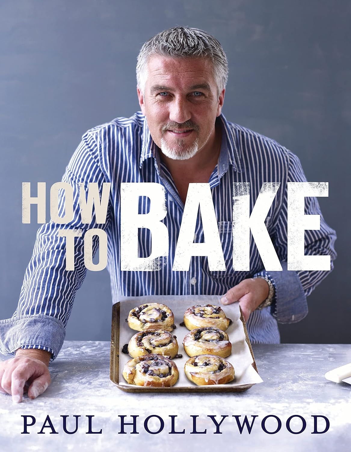 How to Bake Book by Paul Hollywood