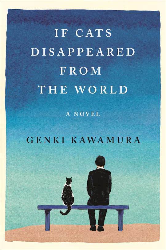 If Cats Disappeared from the World Book by Genki Kawamura