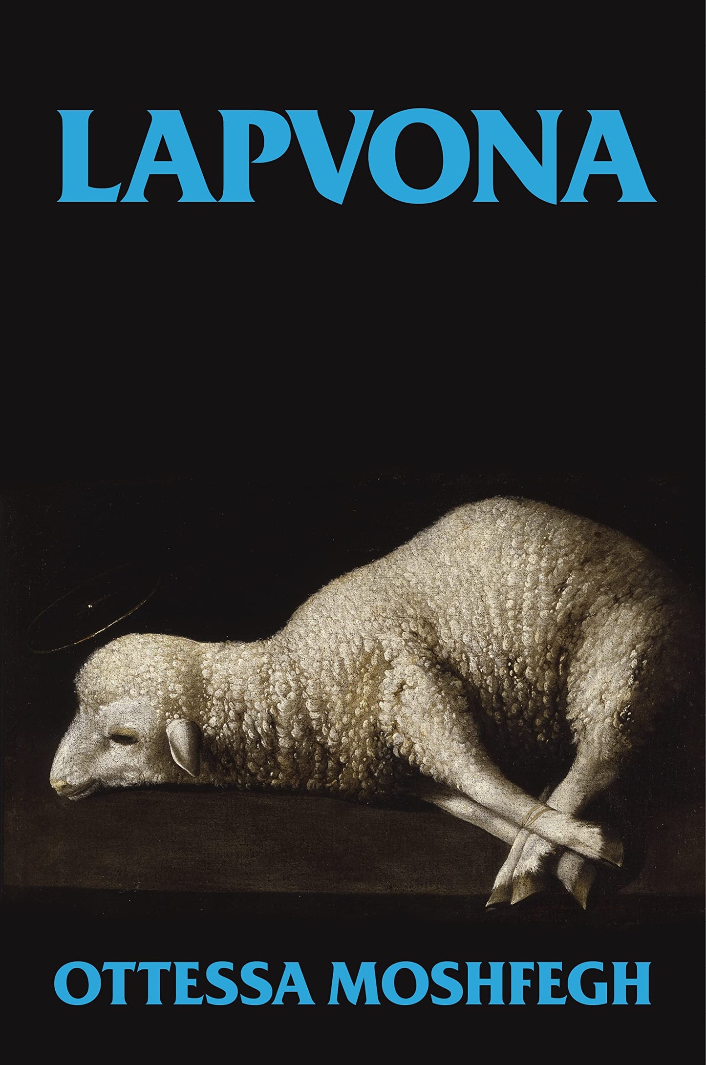 Lapvona Novel by Ottessa Moshfegh