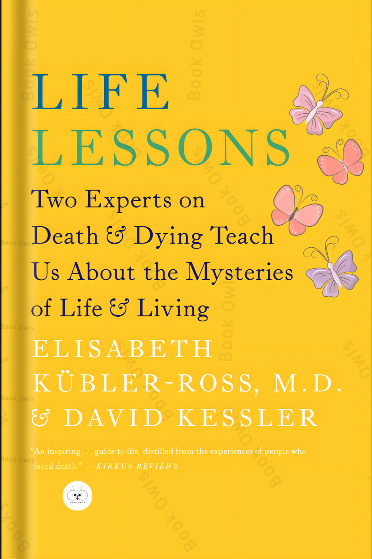 Life Lessons Book by David Kessler and Elisabeth Kübler-Ross