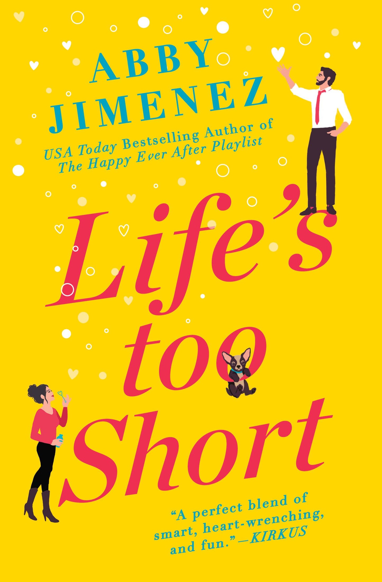 Life's Too Short Book by Abby Jimenez