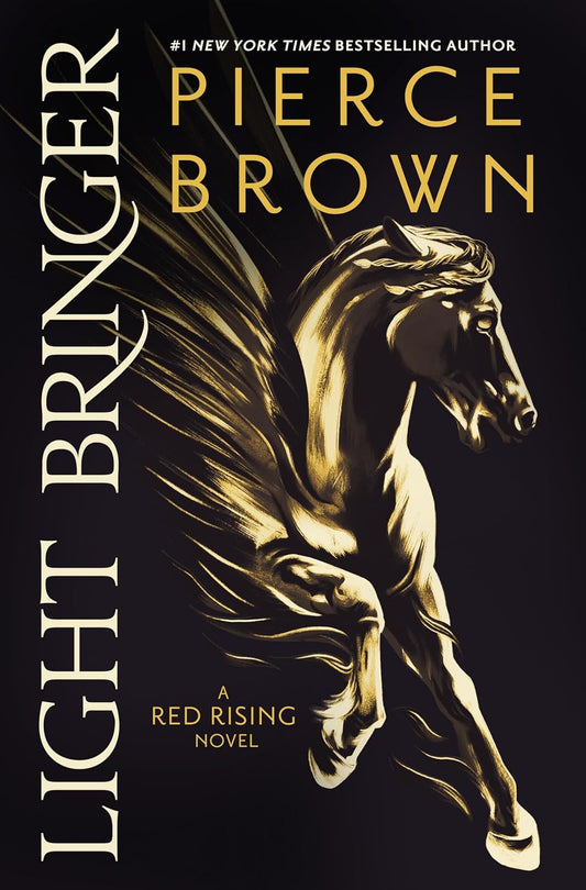 Light Bringer Novel by Pierce Brown