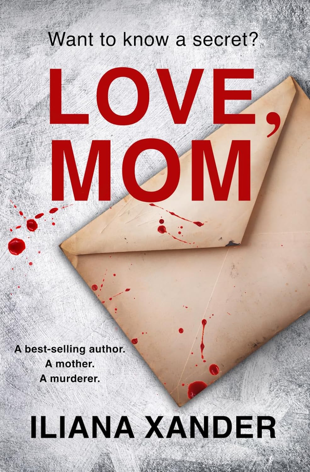 Love, Mom Novel by Iliana Xander