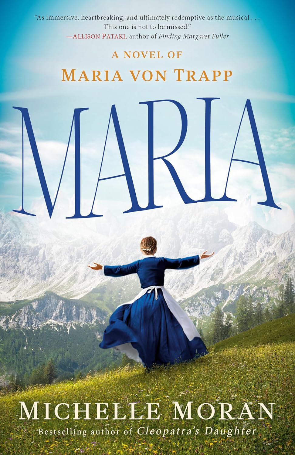 Maria: A Novel of Maria Von Trapp Novel by Michelle Moran