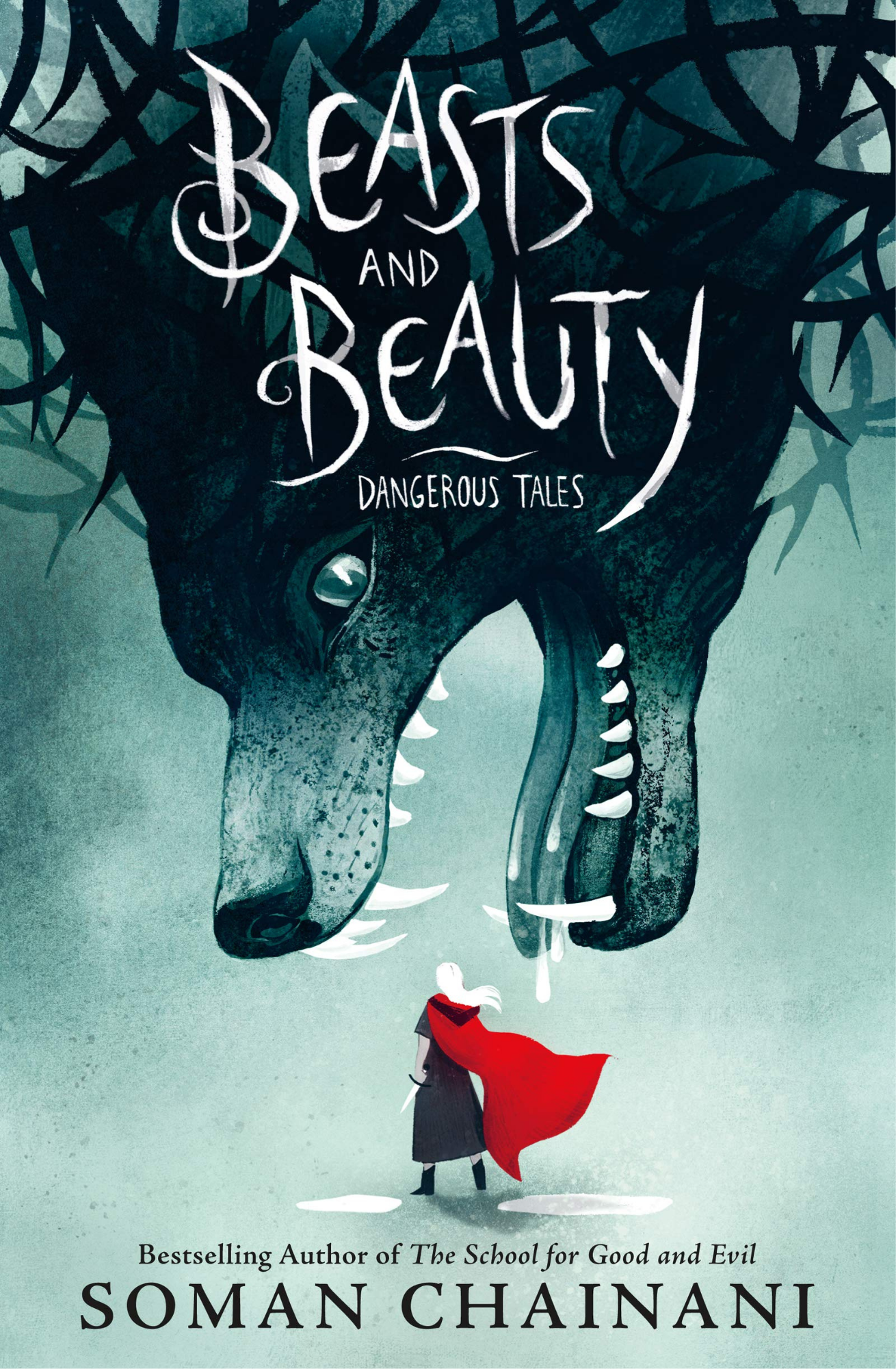 BEASTS AND BEAUTY By Soman Chainani