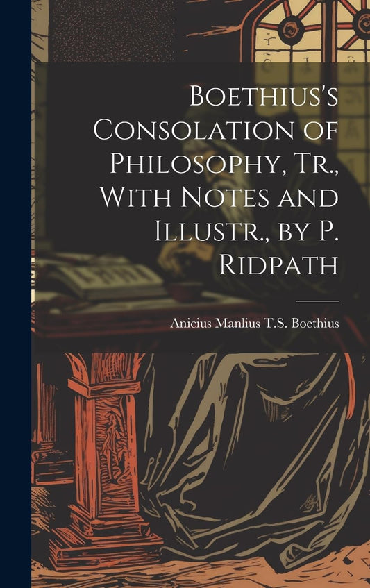 On the Consolation of Philosophy Book by Anicius Manlius T S Boethius