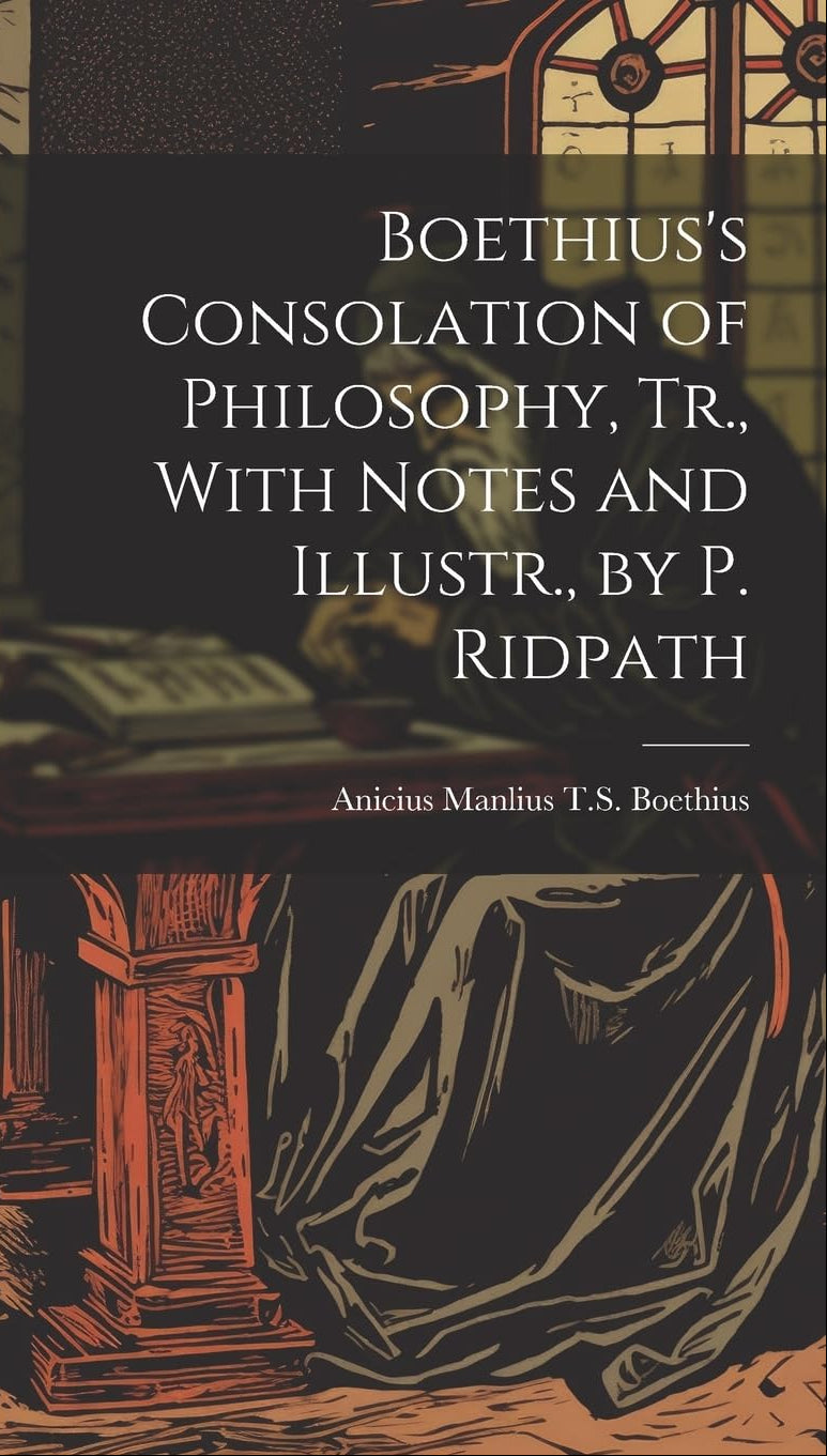 On the Consolation of Philosophy Book by Anicius Manlius T S Boethius