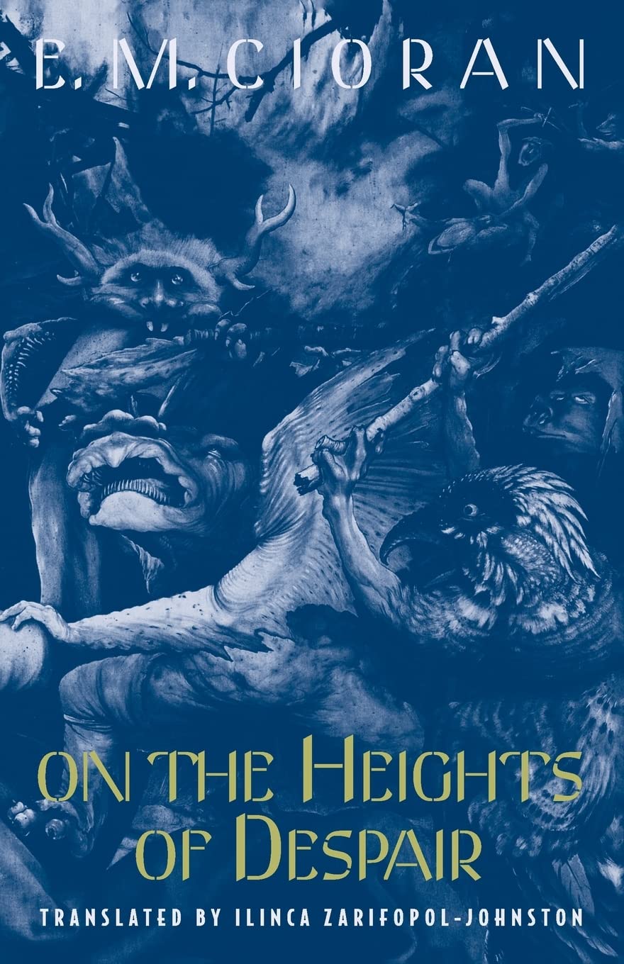 On the Heights of Despair by Emil Cioran