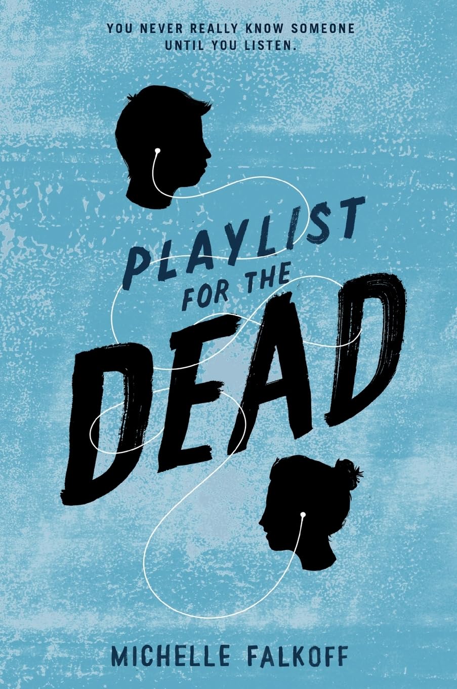 Playlist for the Dead by Michelle Falkoff
