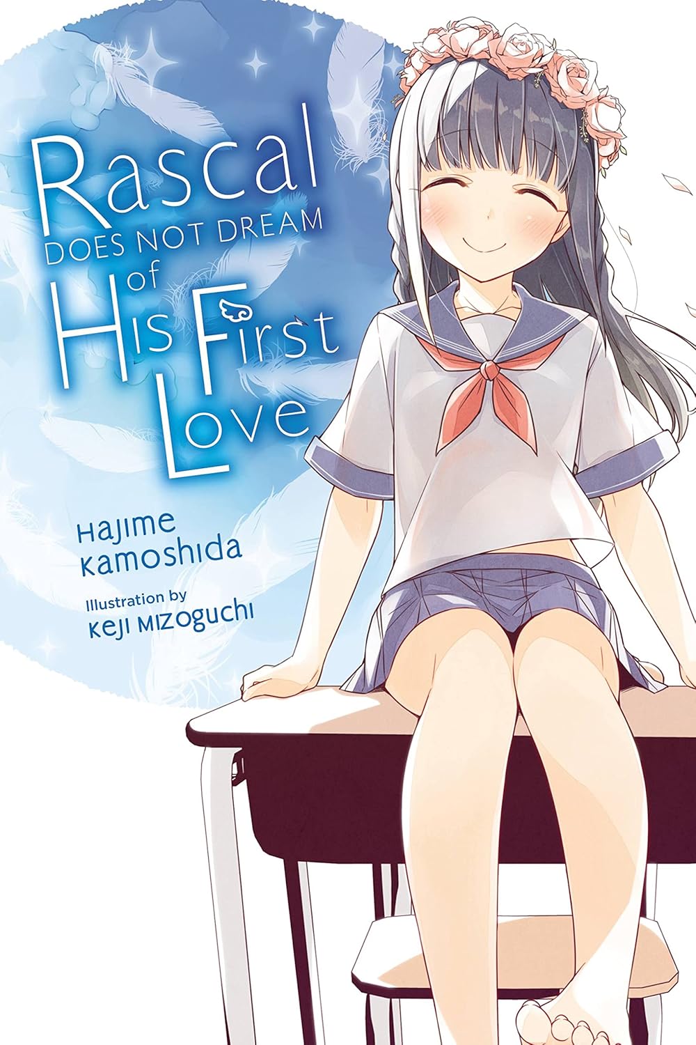 Rascal Does Not Dream of His First Love (Volume 7) by Hajime Kamoshida