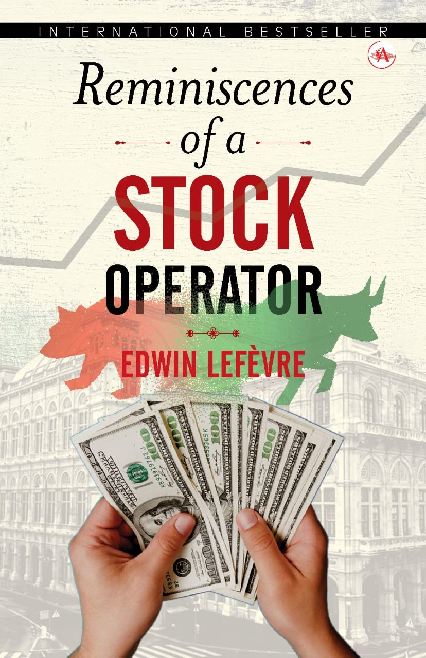 Reminiscences of a Stock Operator Book by Edwin Lefèvre
