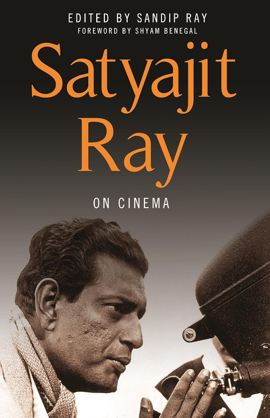 Satyajit Ray on Cinema Book by Satyajit Ray