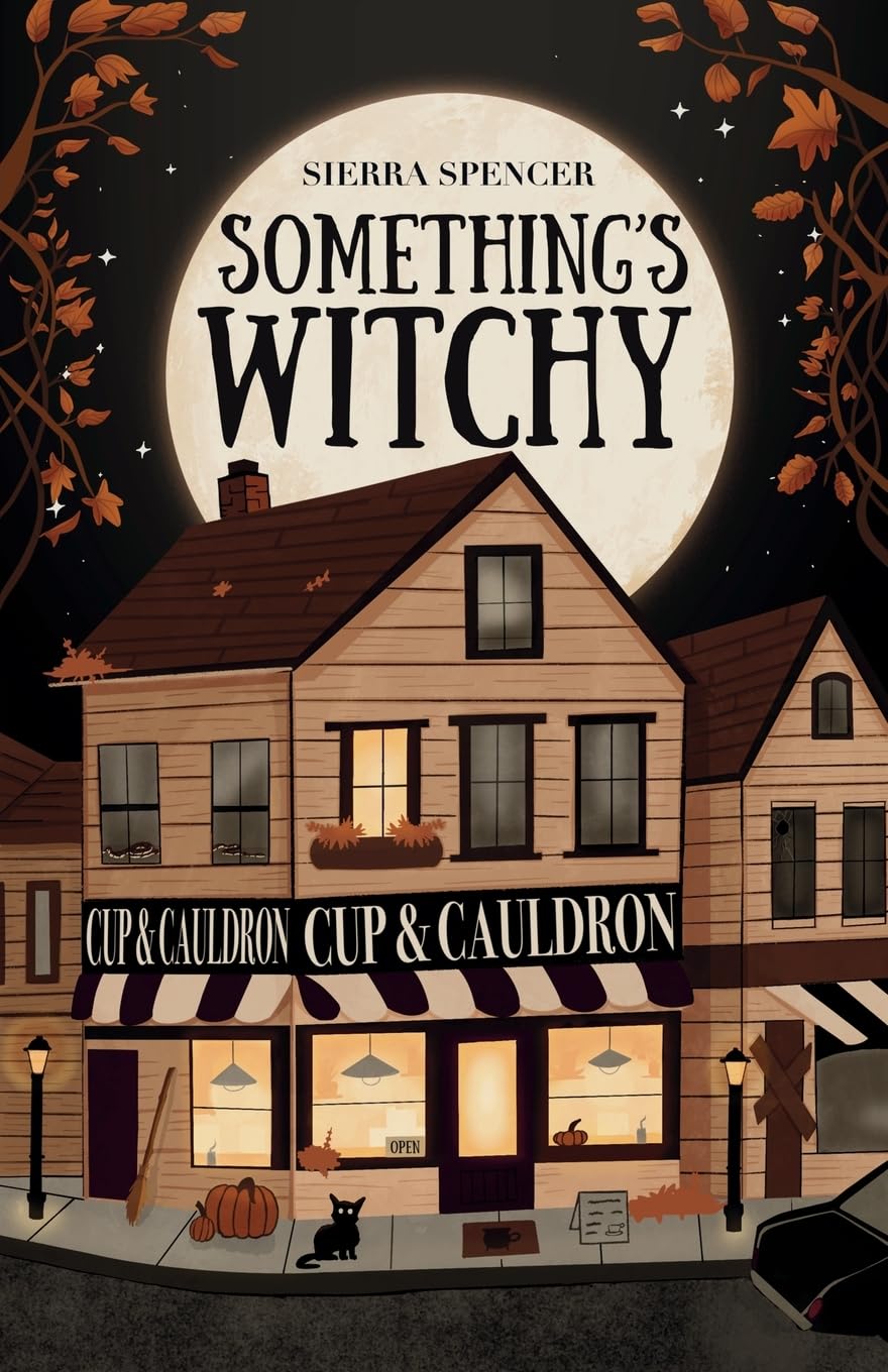 Something's Witchy Book by Sierra Spencer